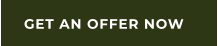 GET AN OFFER NOW