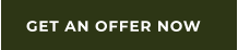 GET AN OFFER NOW